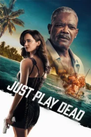 Just Play Dead
